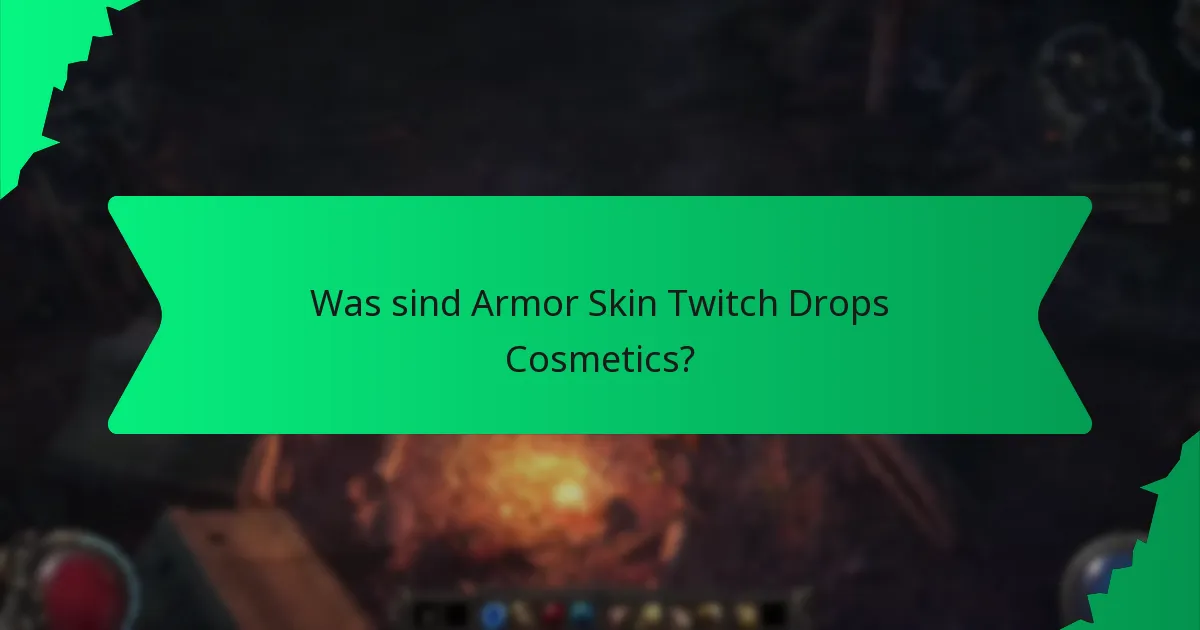 Wie ist die Seltenheitsklassifizierung von Armor Skin Twitch Drops?