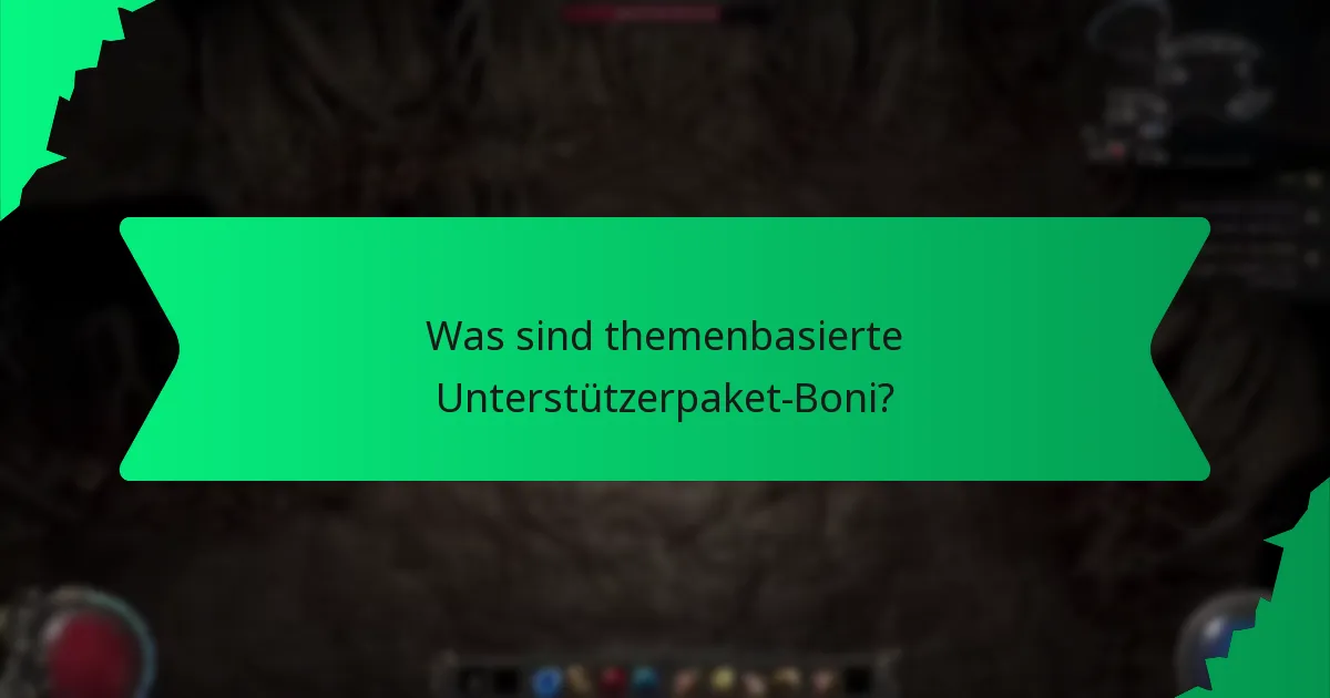 Wie beeinflusst die Seltenheit die themenbasierten Unterstützerpaket-Boni?