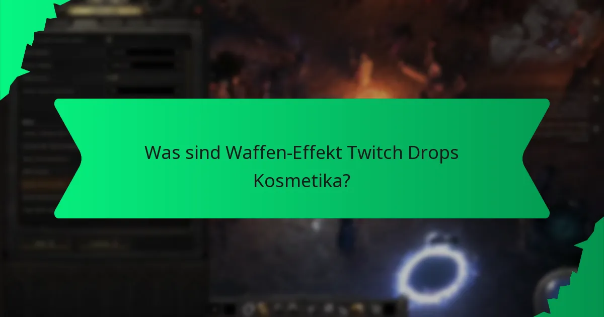 Welche Farben sind für Waffen-Effekt Twitch Drops Kosmetika verfügbar?