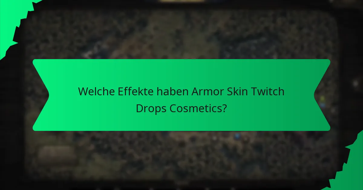 Welche Farbvariationen sind für Armor Skin Twitch Drops verfügbar?