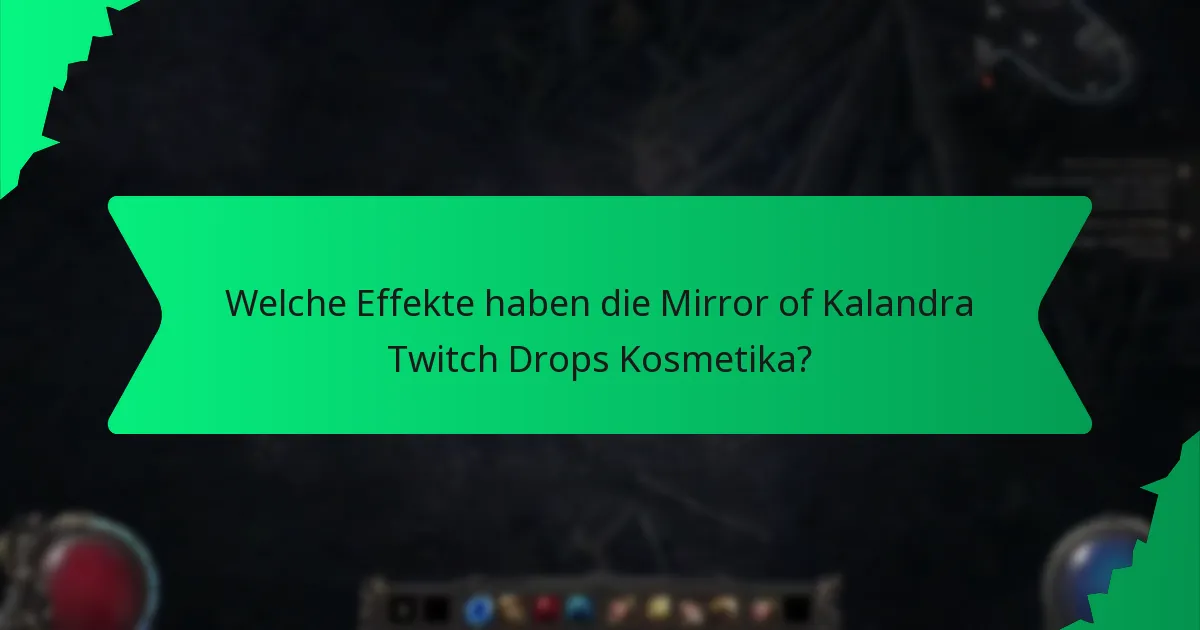 Welche Farbvariationen sind für die Mirror of Kalandra Twitch Drops Kosmetika verfügbar?