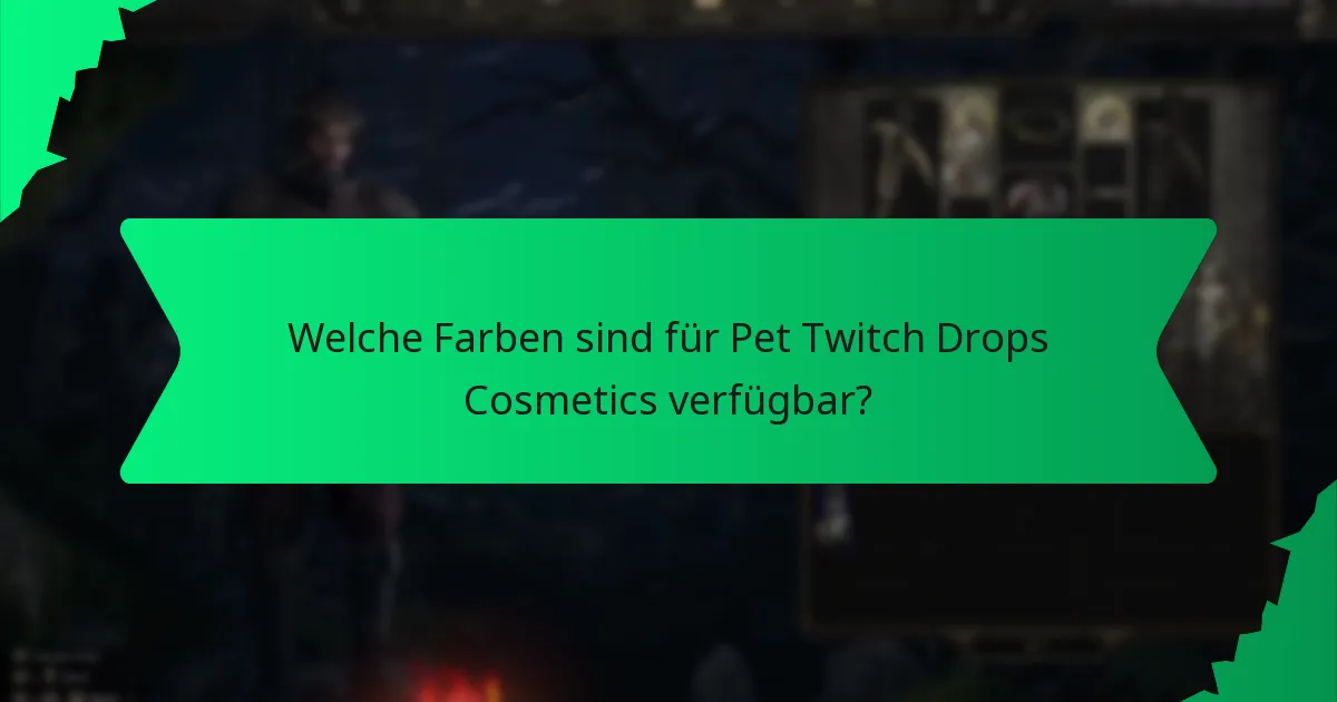 Wie können Spieler Pet Twitch Drops Cosmetics erwerben?