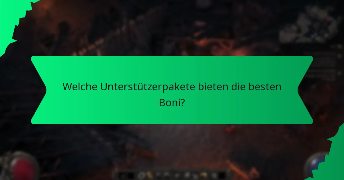 Welche Unterstützerpakete bieten die besten Boni?