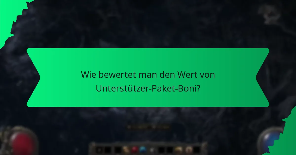Wie bewertet man den Wert von Unterstützer-Paket-Boni?