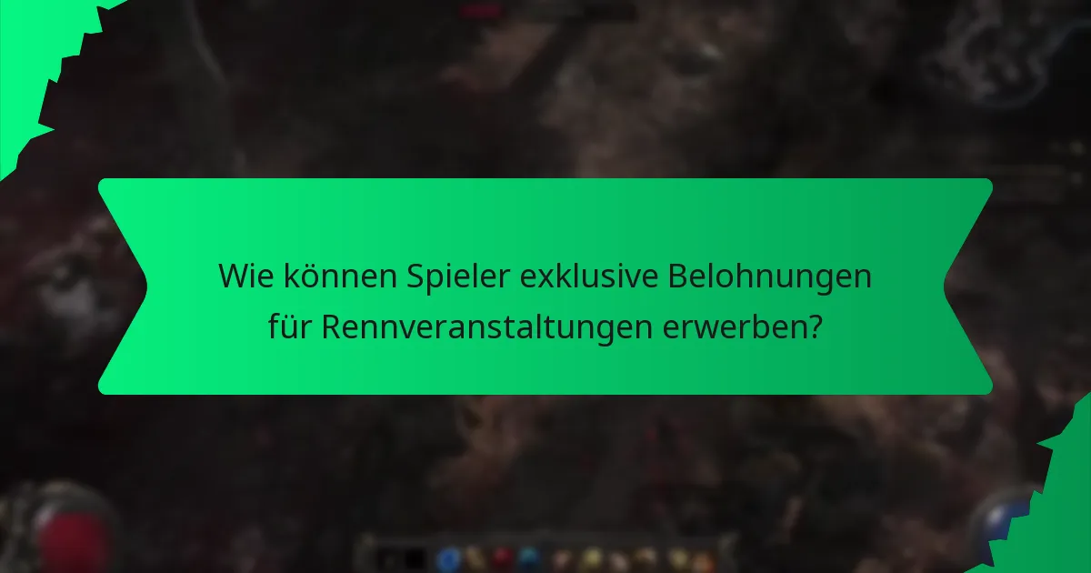 Wie können Spieler exklusive Belohnungen für Rennveranstaltungen erwerben?