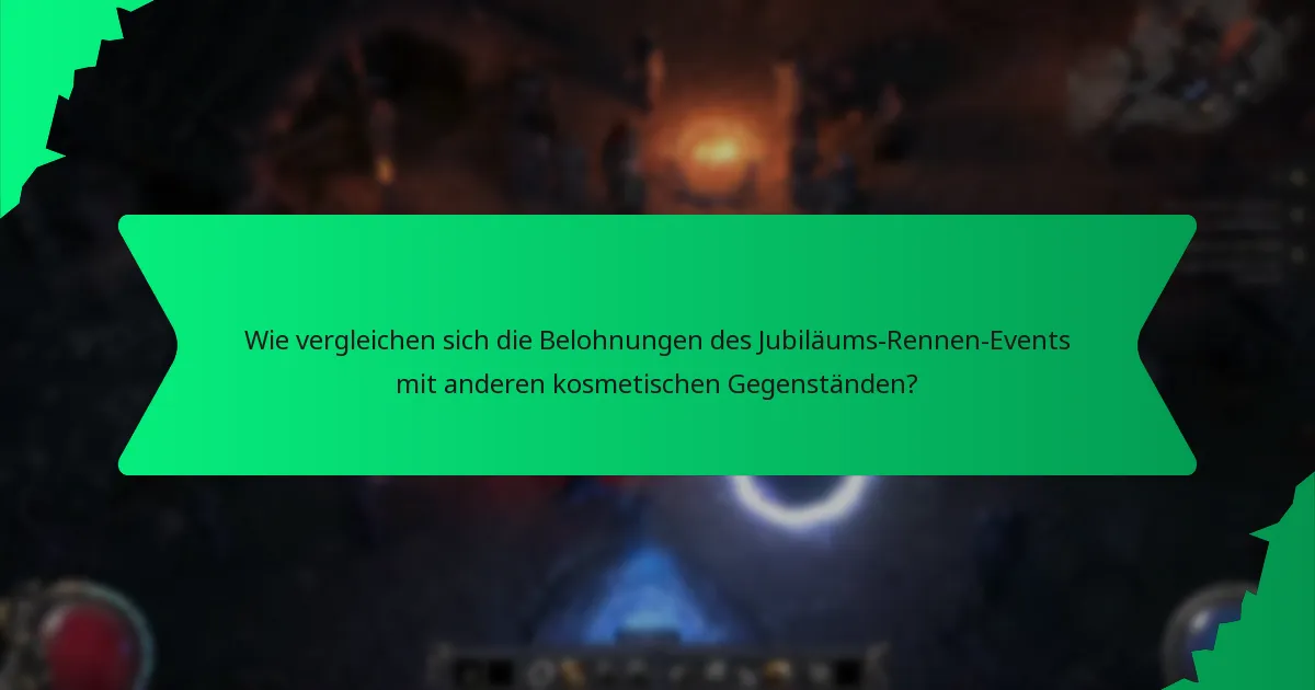 Wie vergleichen sich die Belohnungen des Jubiläums-Rennen-Events mit anderen kosmetischen Gegenständen?